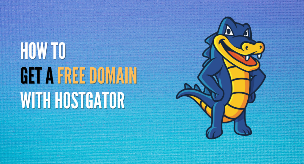 how-to-get-a-free-domain-with-hostgator-wp-hatchery